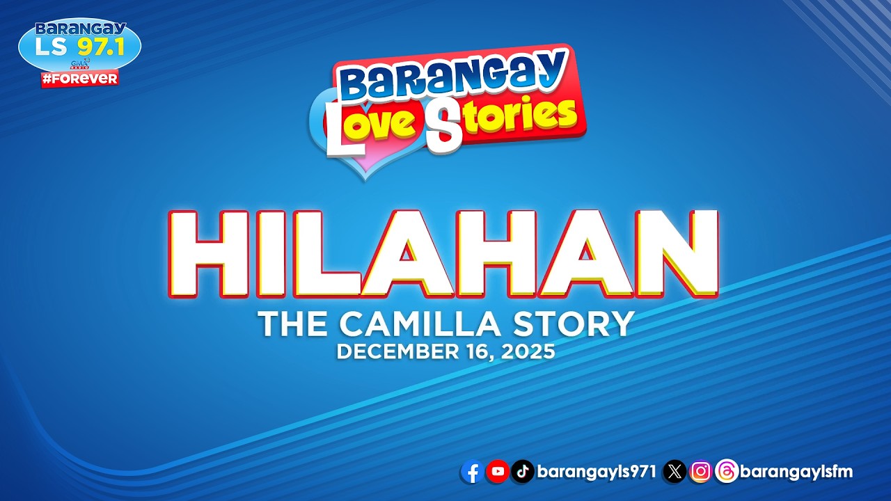 HILAHAN - CAMILLA | Papa Dudut | Barangay Love Stories