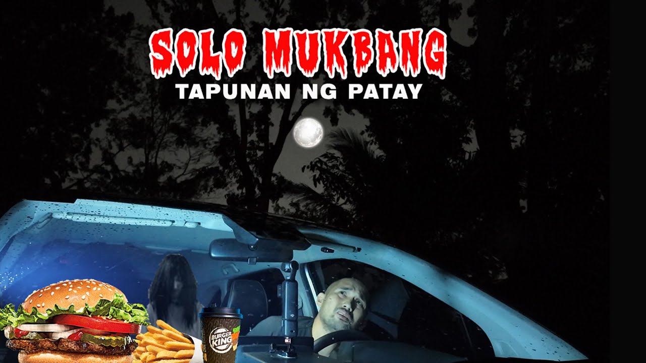 SOLO MUKBANG SA TAPUNAN NG PATAY |