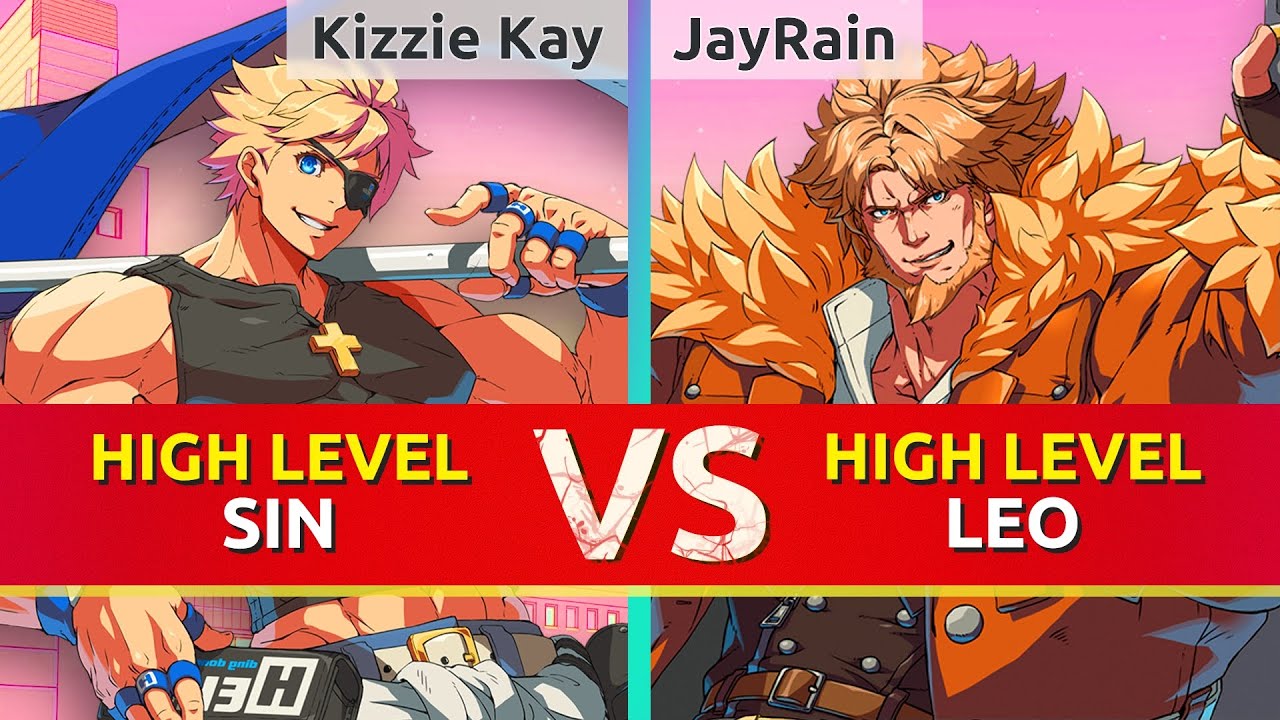 GGST ▰ Kizzie Kay (Sin Kiske) vs JayRain (Leo). Guilty Gear Strive High Level Gameplay