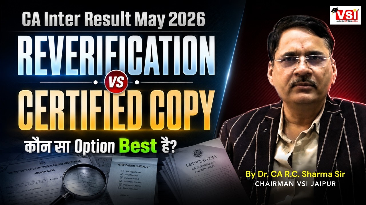 CA Inter Result May 2026: Reverification vs Certified Copy | कौन सा Option Best है?