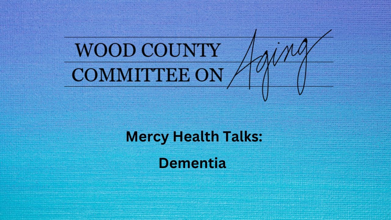 Mercy Health Talks: Dementia