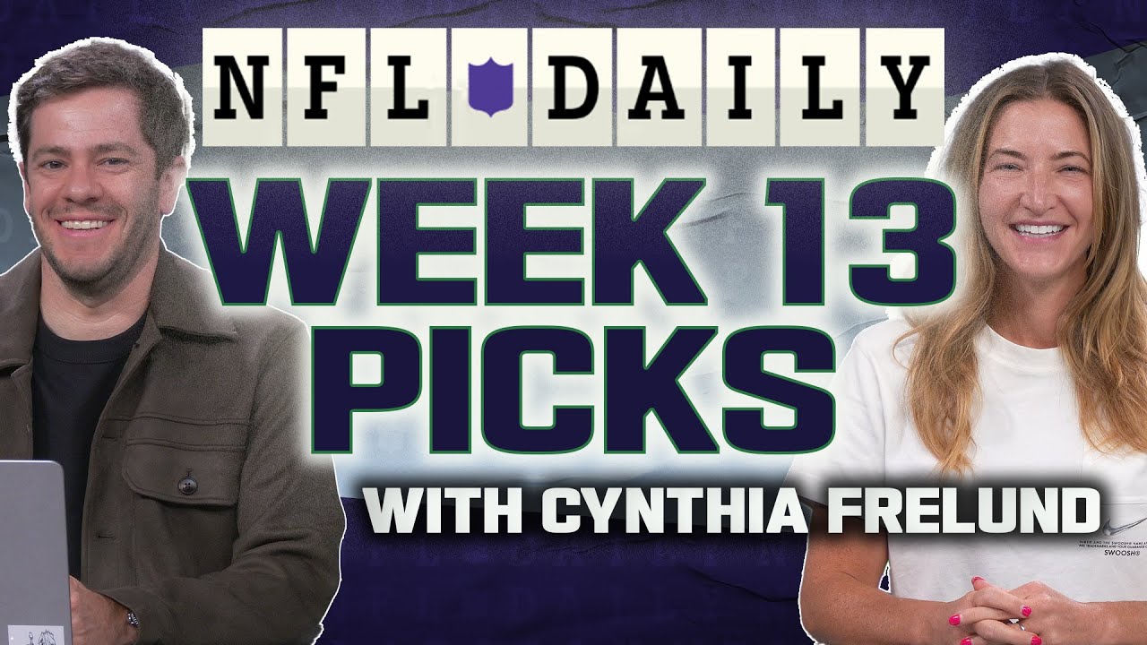 NFL Week 13 Picks with Cynthia Frelund | NFL Daily
