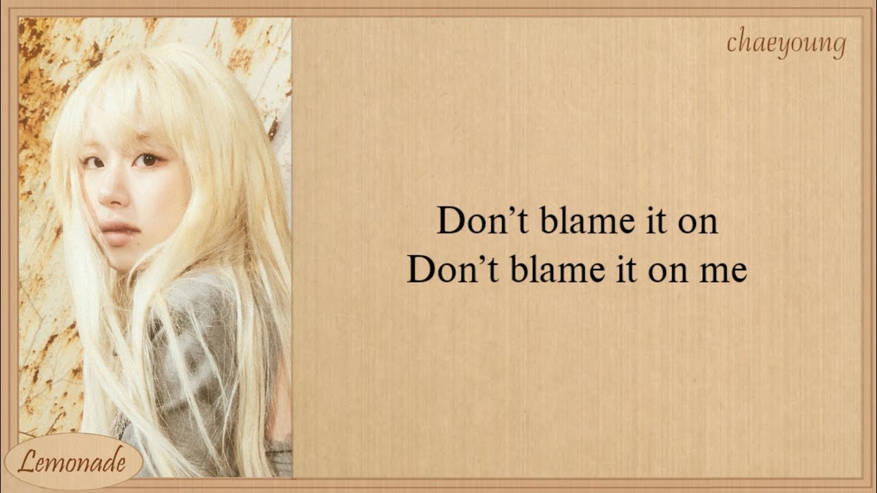 TWICE BLAME IT ON ME Easy Lyrics