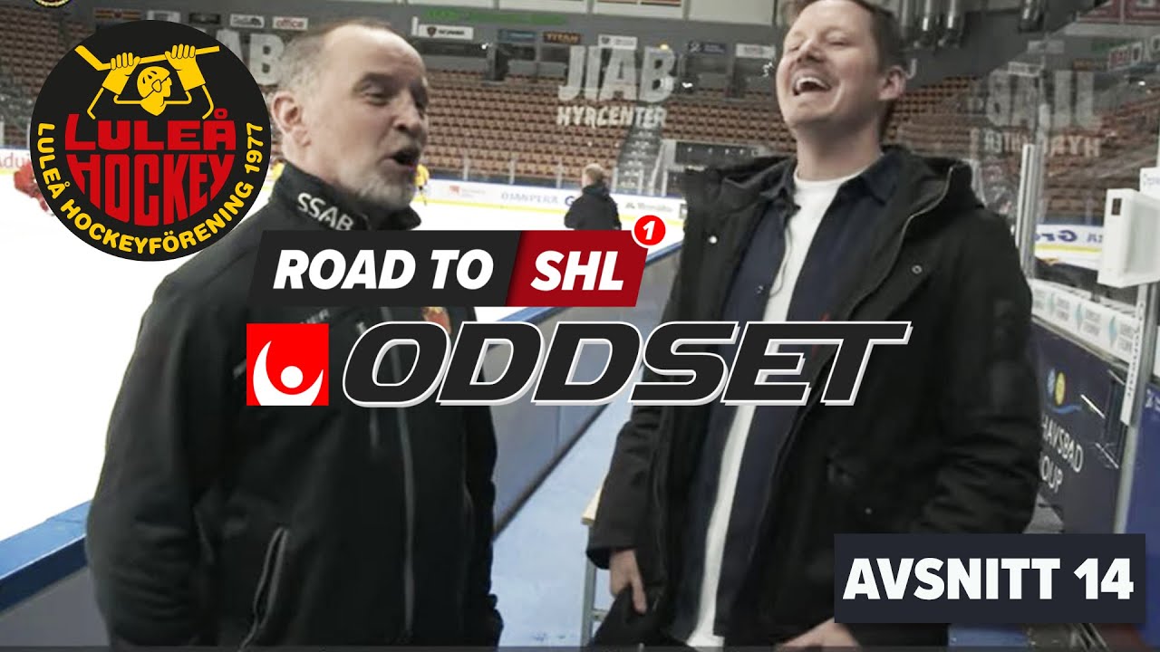 Road to SHL - Luleå Hockey, avsnitt 14