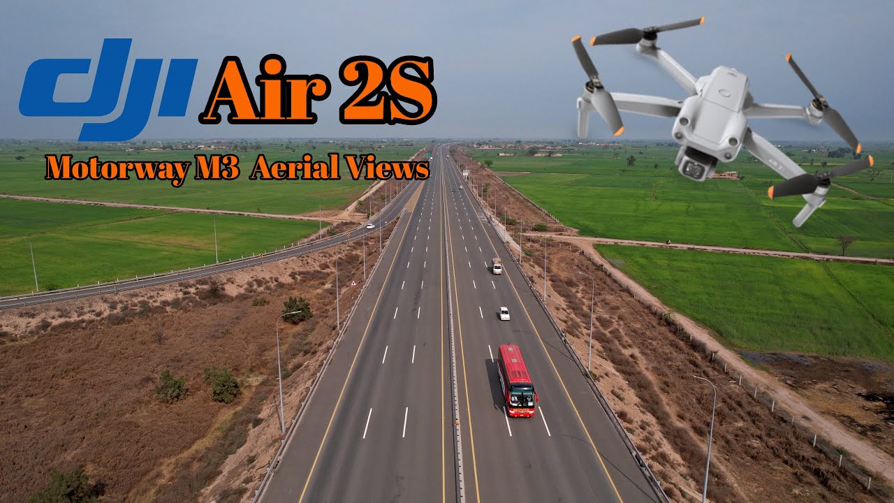 Multan Lahore Motorway M3  DJI Air 2S Drone Amazing Aerial Views