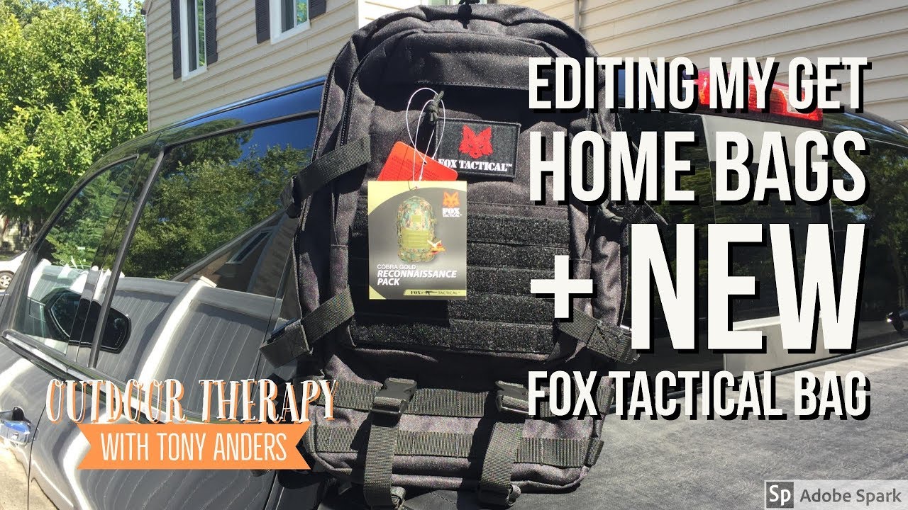 Editing My Get Home Bags + New Fox Tactical Bag
