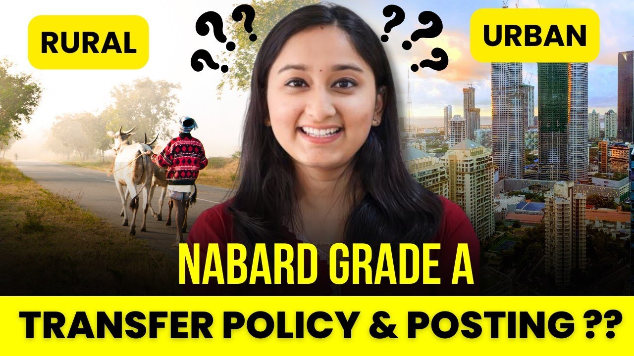Nabard Grade A Posting & Transfer Policy | Banker Couple