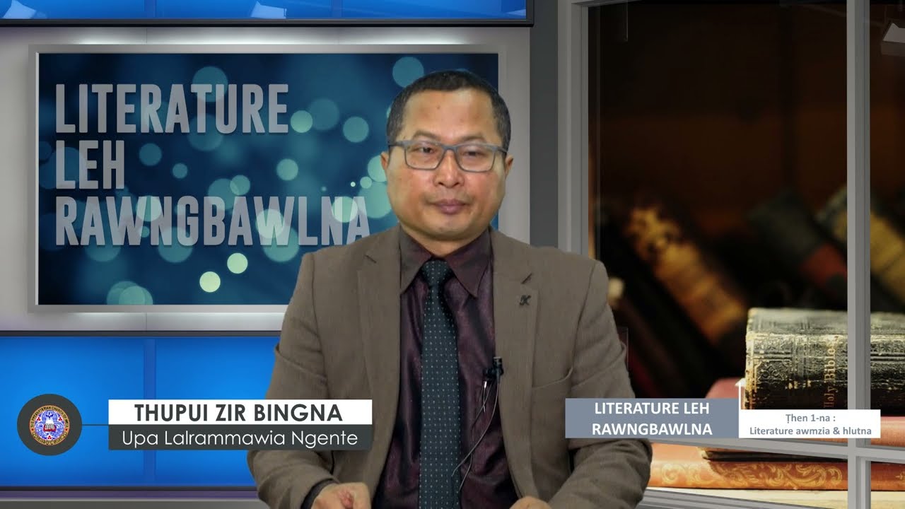 THUPUI ZIR BINGNA | Literature & rawngbawlna - Then 1-na