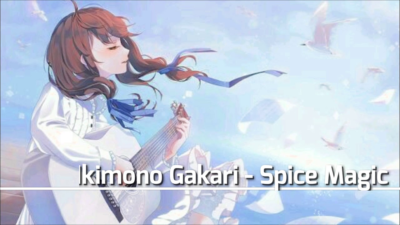 Ikimono Gakari - Spice Magic [With Lyrics]