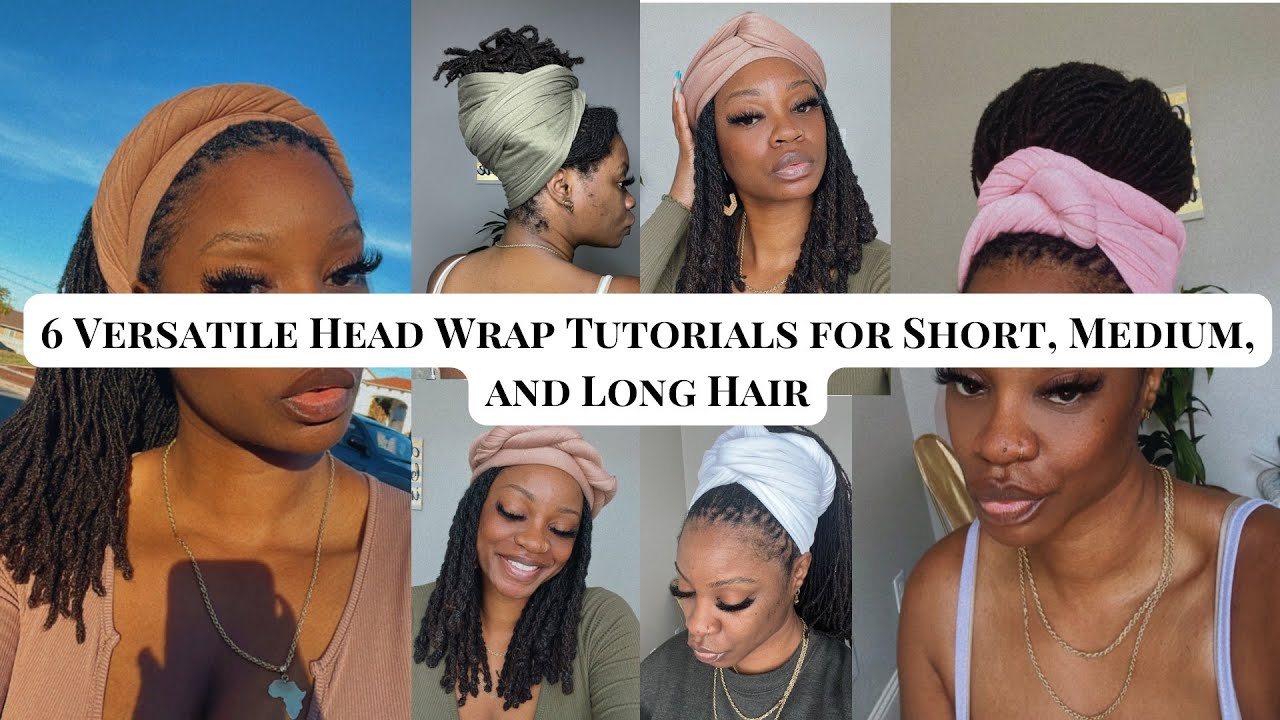 6 Versatile Head Wrap Tutorials for Short, Medium, and Long Hair | Drknlvely