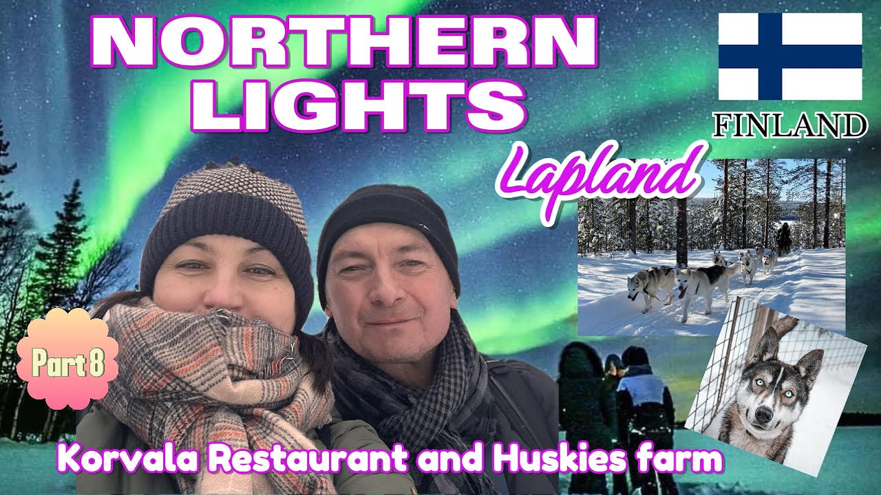 FINLAND Husky farma a polárna žiara, reštaurácia Korvala, Husky farm, Northern Lights, Laponsko