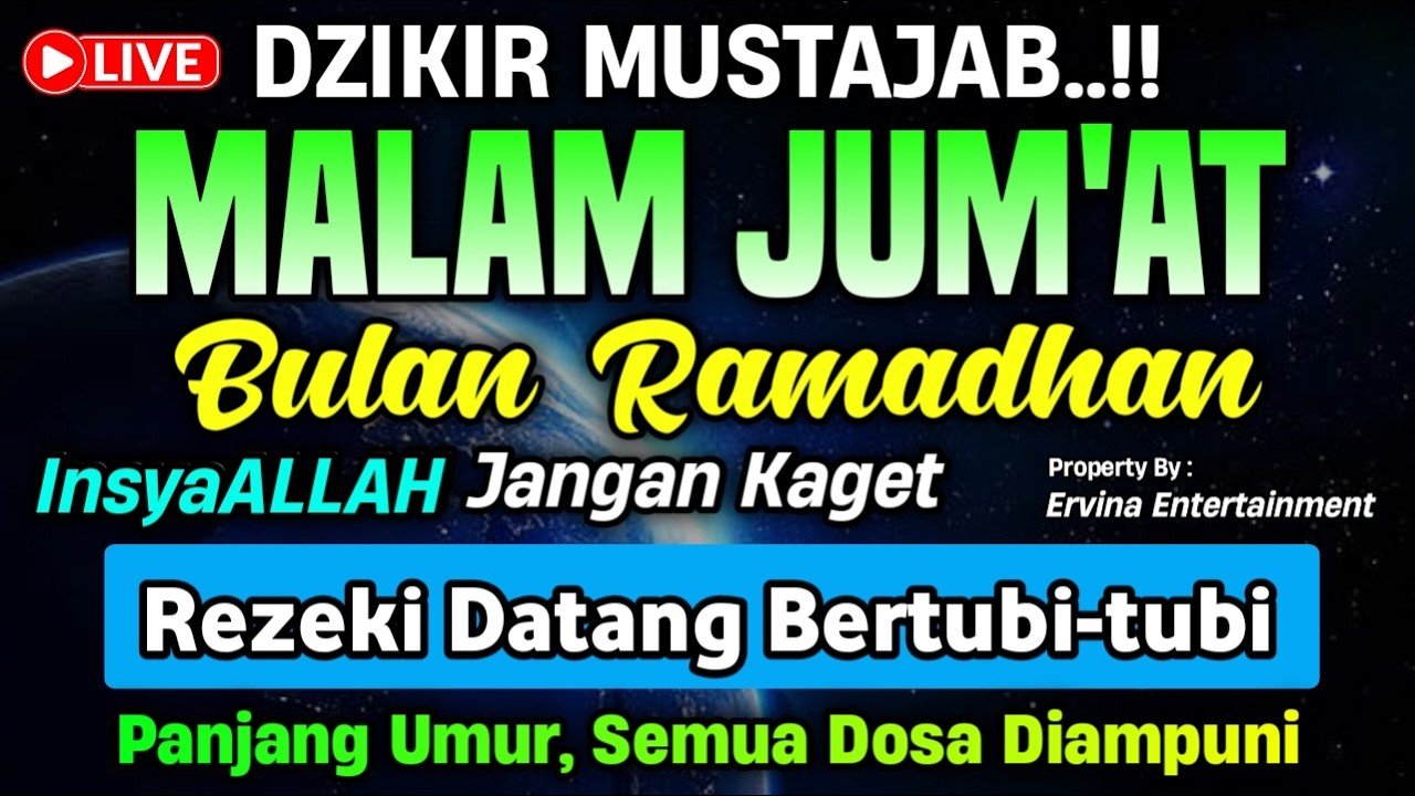 DZIKIR MALAM JUM'AT MUSTAJAB.! Pengampunan Dosa, insyaAllah Rezekimu Mengalir Deras | DZIKIR MALAM