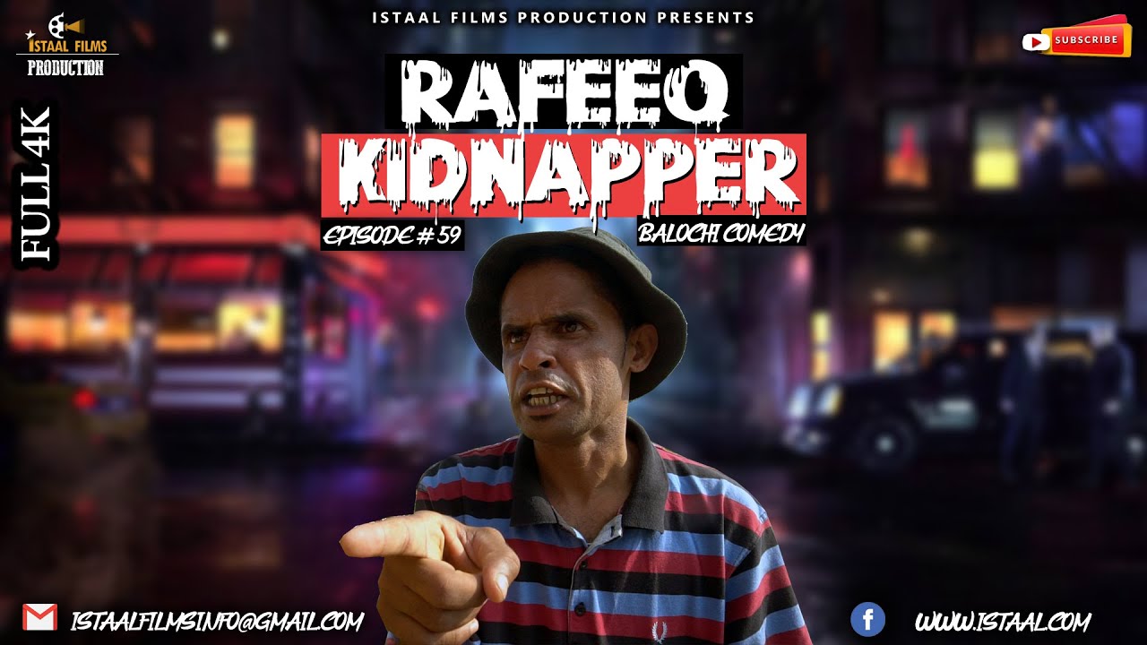 Rafeeq Kidnapeer | Balochi Comedy Video | Episode #59 | 2020 