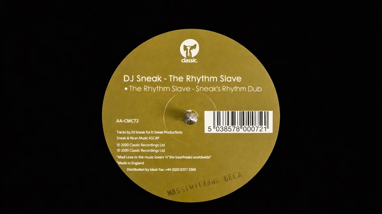 Dj Sneak - The Rhythm Slave - Sneak’s Rhythm Dub