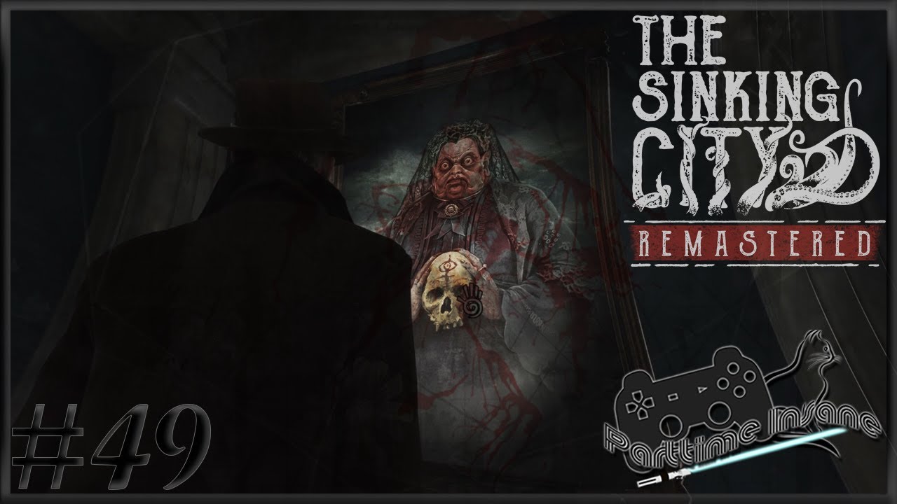 The Sinking City #049 - [Remastered][FSK 18][PS5]