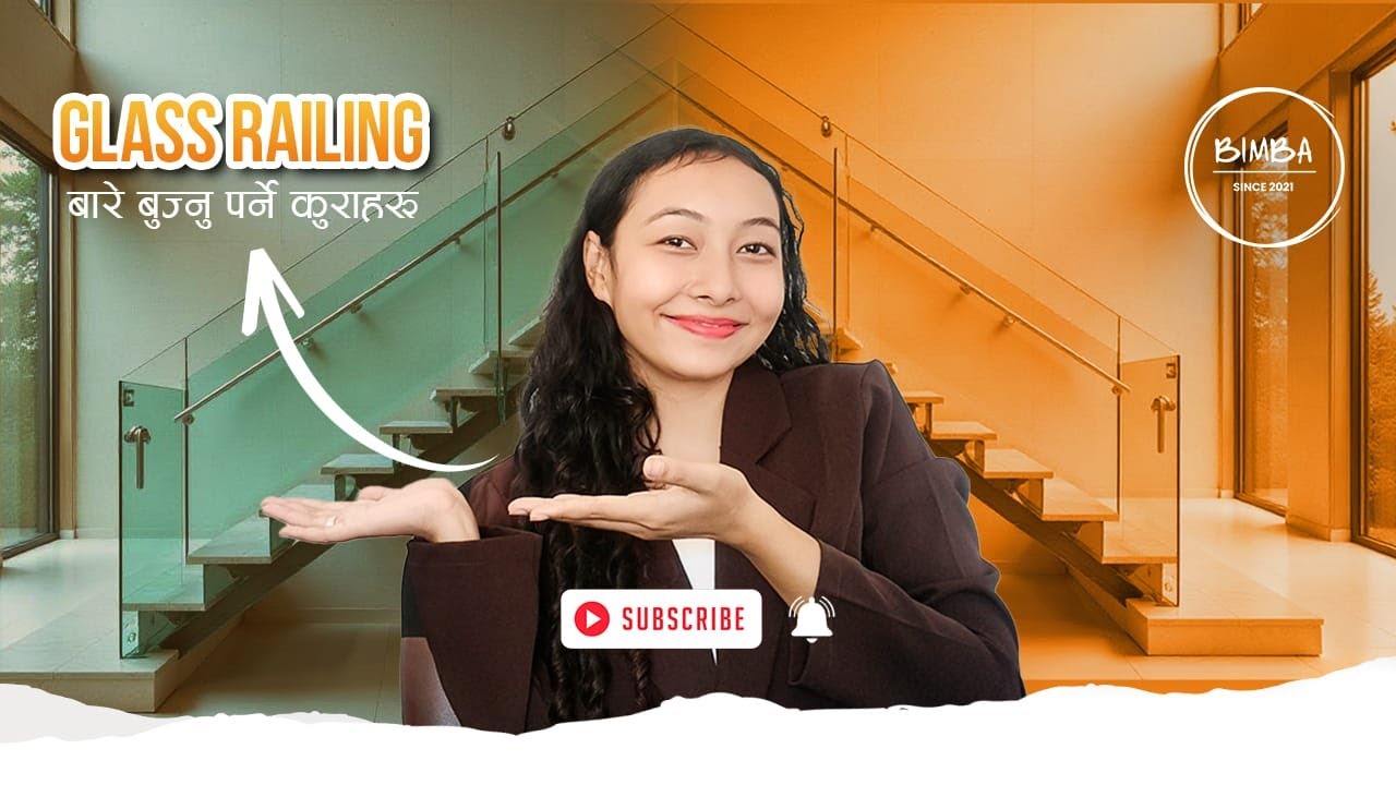 Glass Railing Price in Nepal | Railing Designs | Bimba Glass Interiors