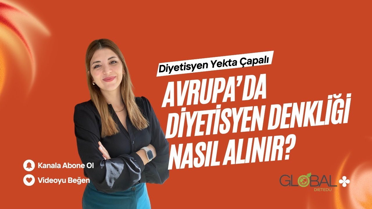 Yurtdışında Diyetisyen Denkliği / İngiltere ve İrlanda Diyetisyen Denklik