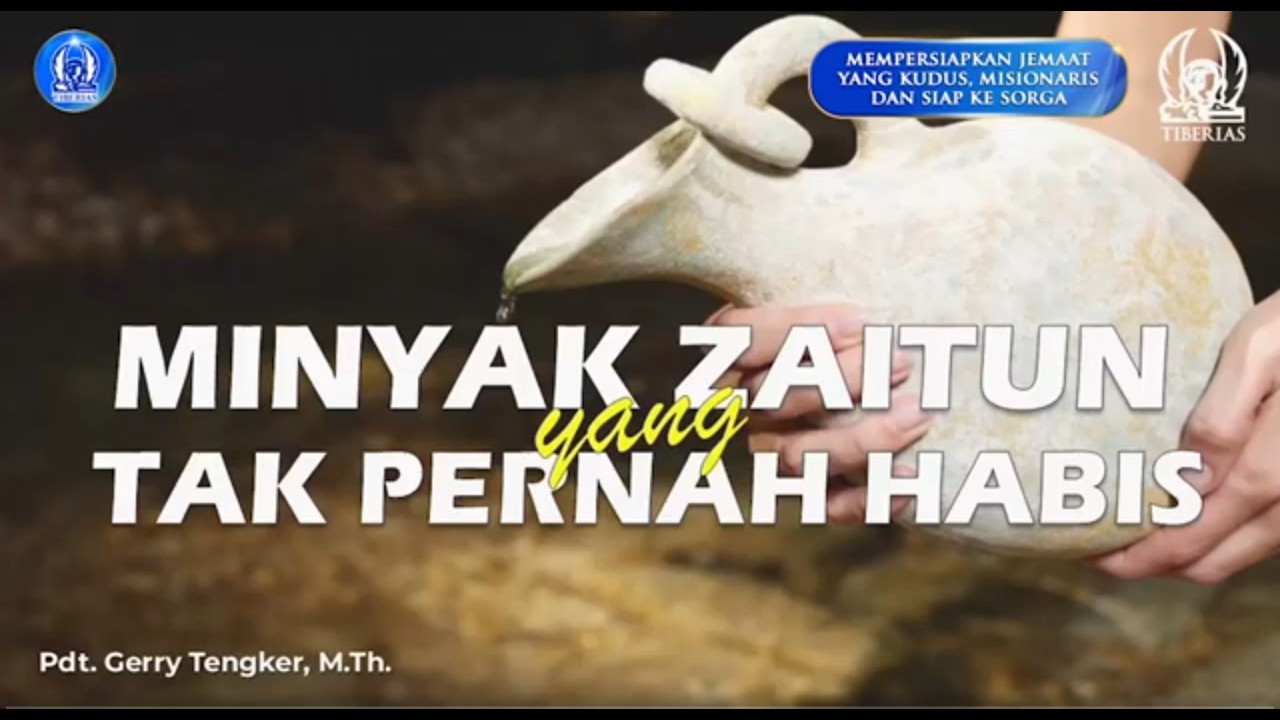 Minyak Zaitun Yang Tak Pernah Habis | Pdt. Gerry Tengker, M.Th. | Minggu, 22 Februari 2026