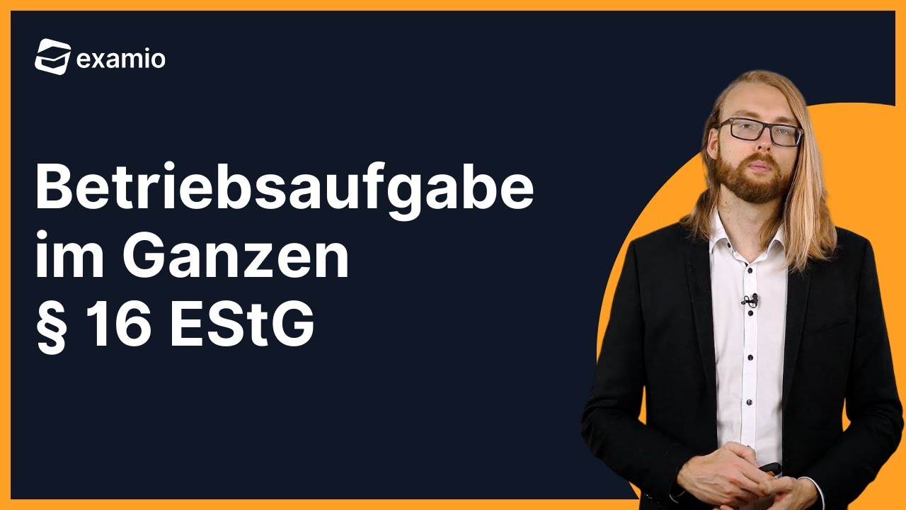 Betriebsaufgabe im Ganzen | § 16 EStG