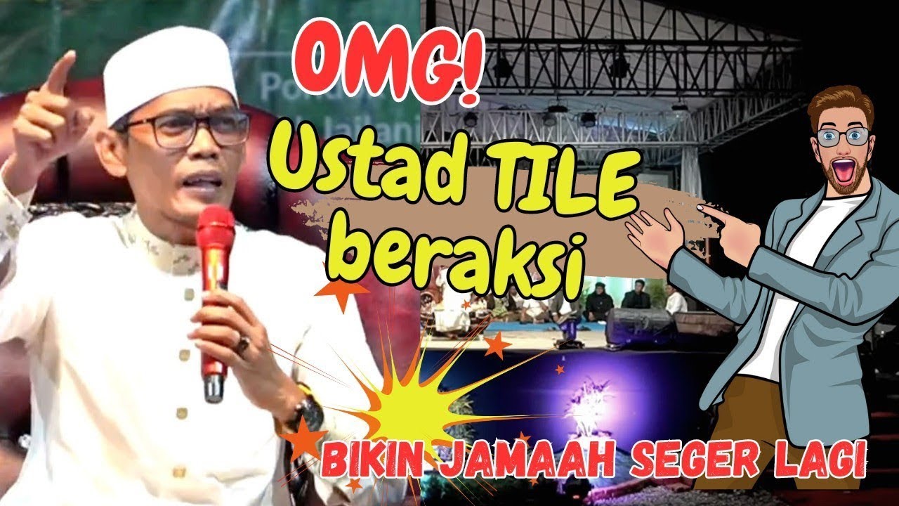 Lucu!! Ceramah ustad Tile Nurfadhilah bikin jamaah ngakak | Super kocak
