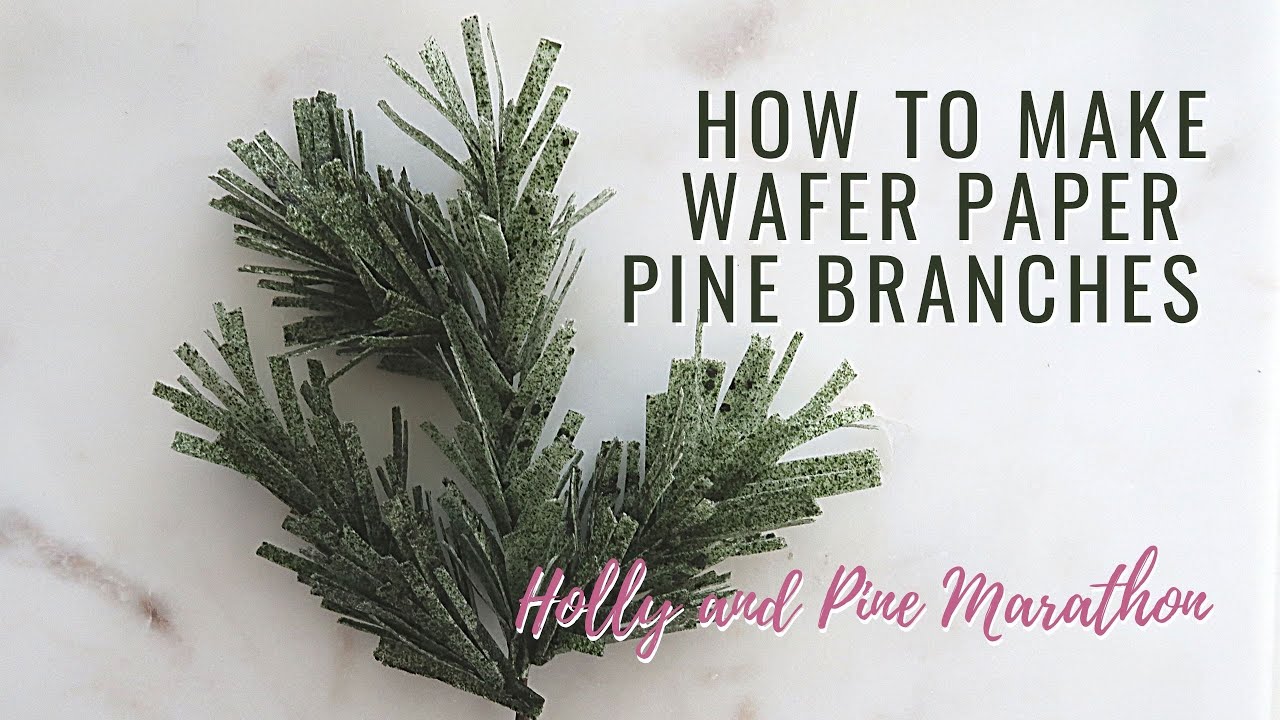 wafer(rice) paper pine branches + how to color wafer paper without airbrush
