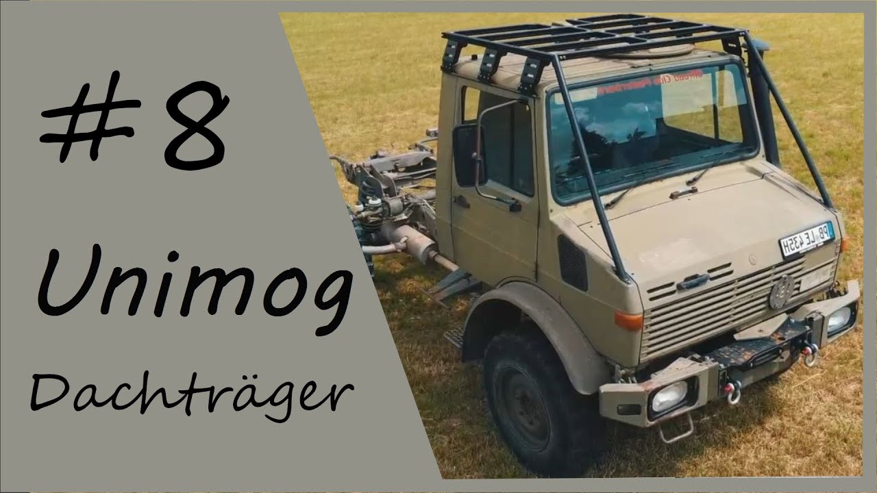 Unimog 1300L Camper #8 - Dachträger und Astabweiser × LUKAS-4WD
