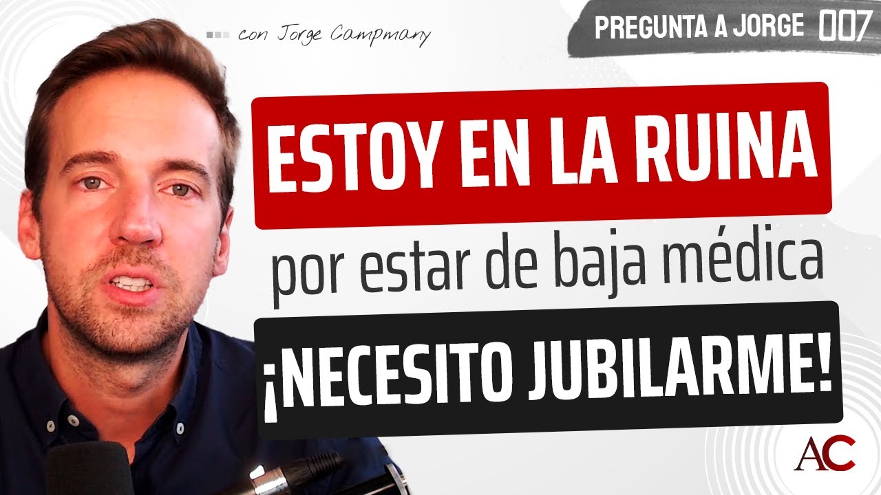 PREGUNTA A JORGE 7️⃣ - ¿Puedo pedir el alta médica para jubilarme?