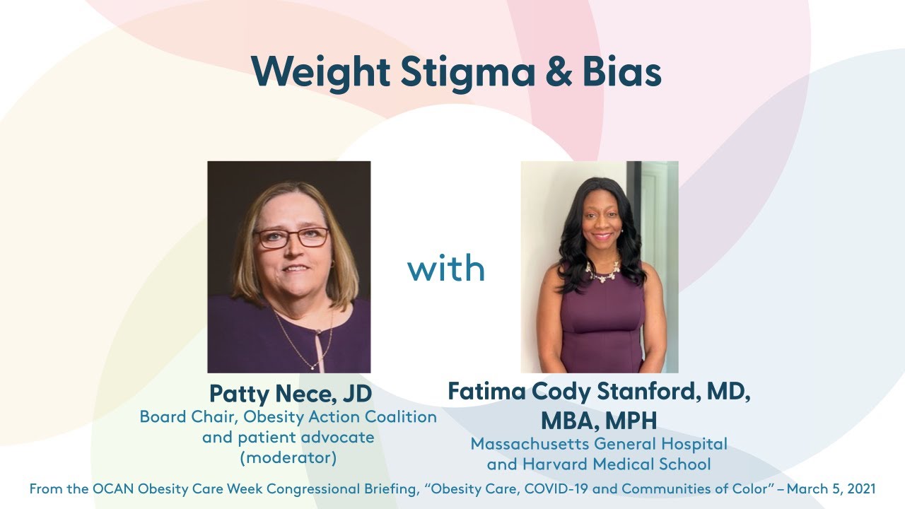 Weight Stigma & Bias - Dr. Stanford & Patty Nece
