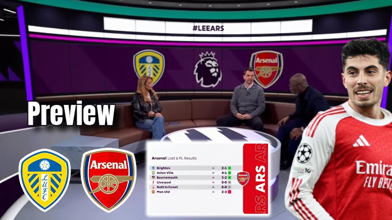 Can Arsenal Go 7 Points Clear? 😱 Leeds vs Arsenal EPL Preview
