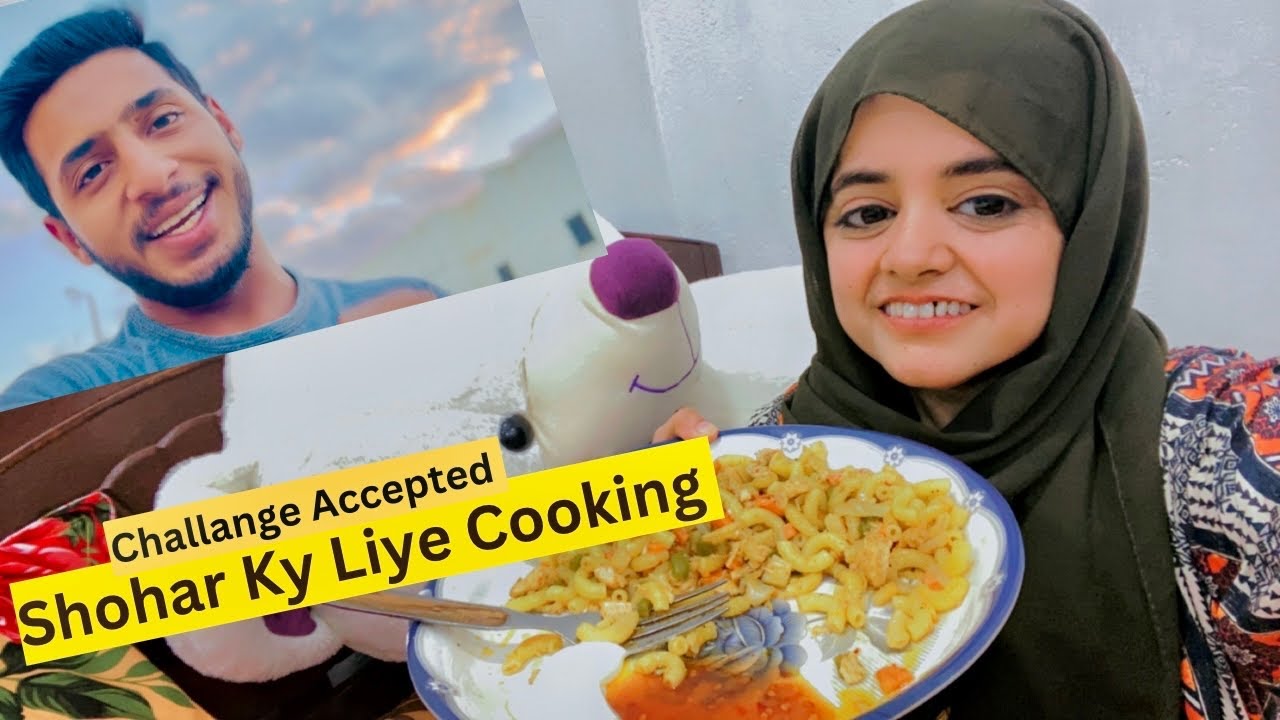 Shohar Ky Liye Cooking || Challenge Accepted || Pyari Maryam
