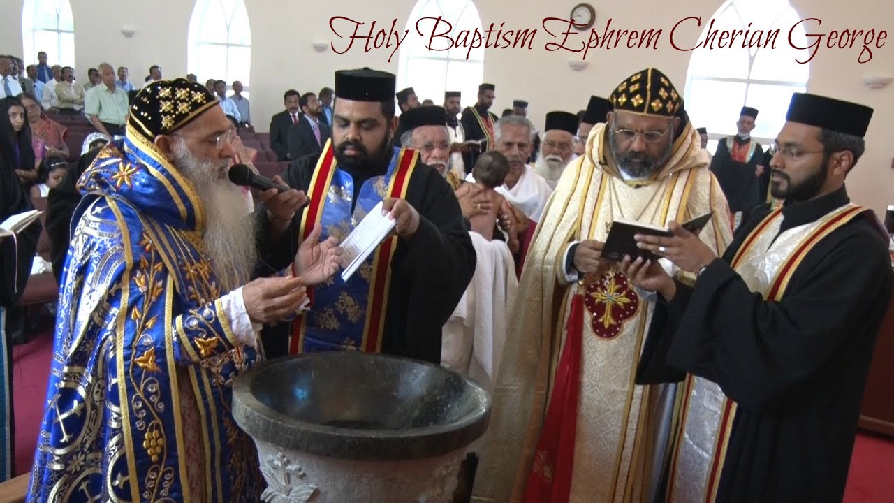 Holy Baptism - Ephrem Cherian George