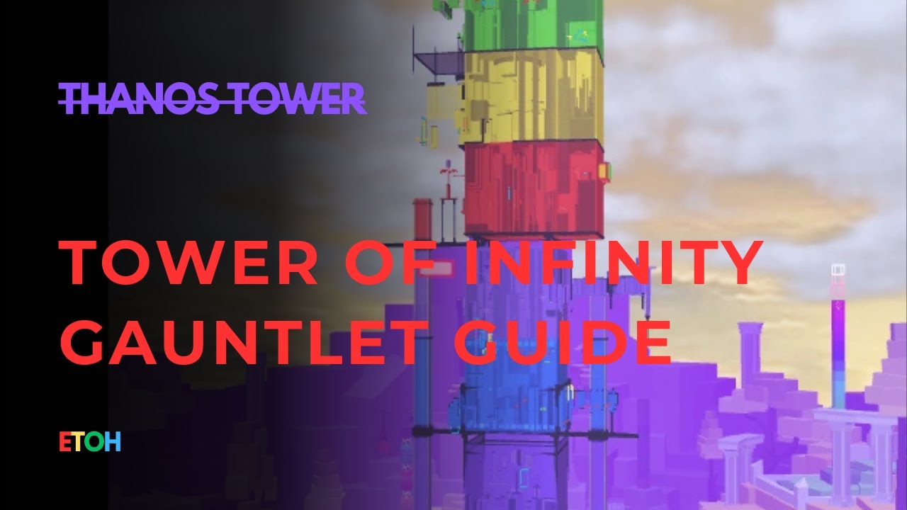 [NEW SC] Tower of Infinity Gauntlet (guide) | EToH