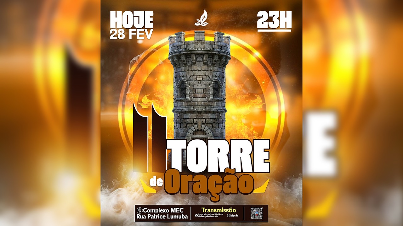 SEGUNDA TORRE DE ORAÇÃO - 28 - FEVEREIRO - 2026