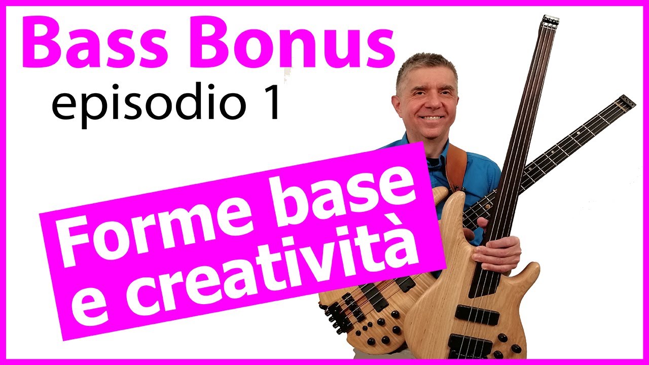 Bass Bonus ep.1 - Studiare le forme sul basso può limitare la tua creatività?