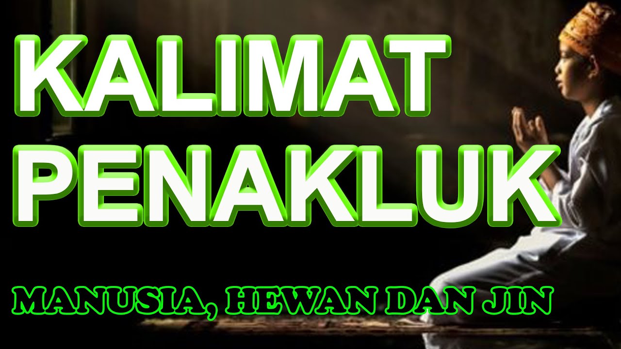 KALIMAT PENAKLUK SEMULA JADI