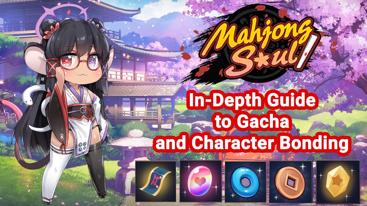 Mahjong Soul IN-DEPTH GACHA and CHARACTER BOND guide! Learn about currencies, gifts, items and more!