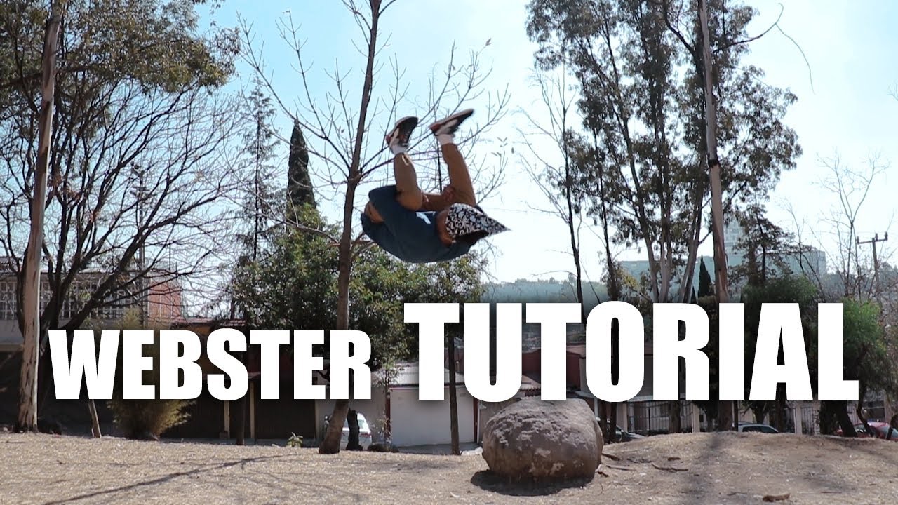 Como hacer un webster - TUTORIALES DE PARKOUR