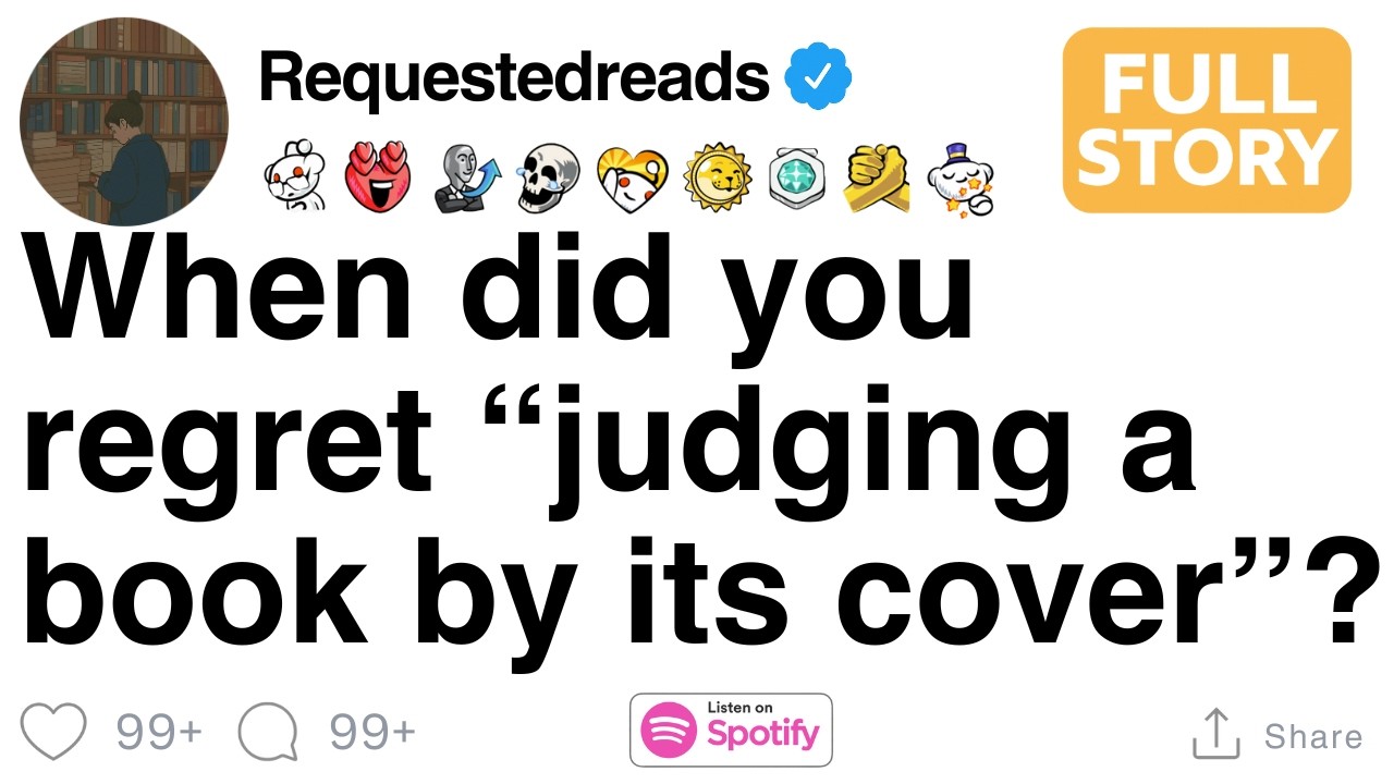 When did you regret &ldquo;judging a book by its cover&rdquo;? [FULL STORY]