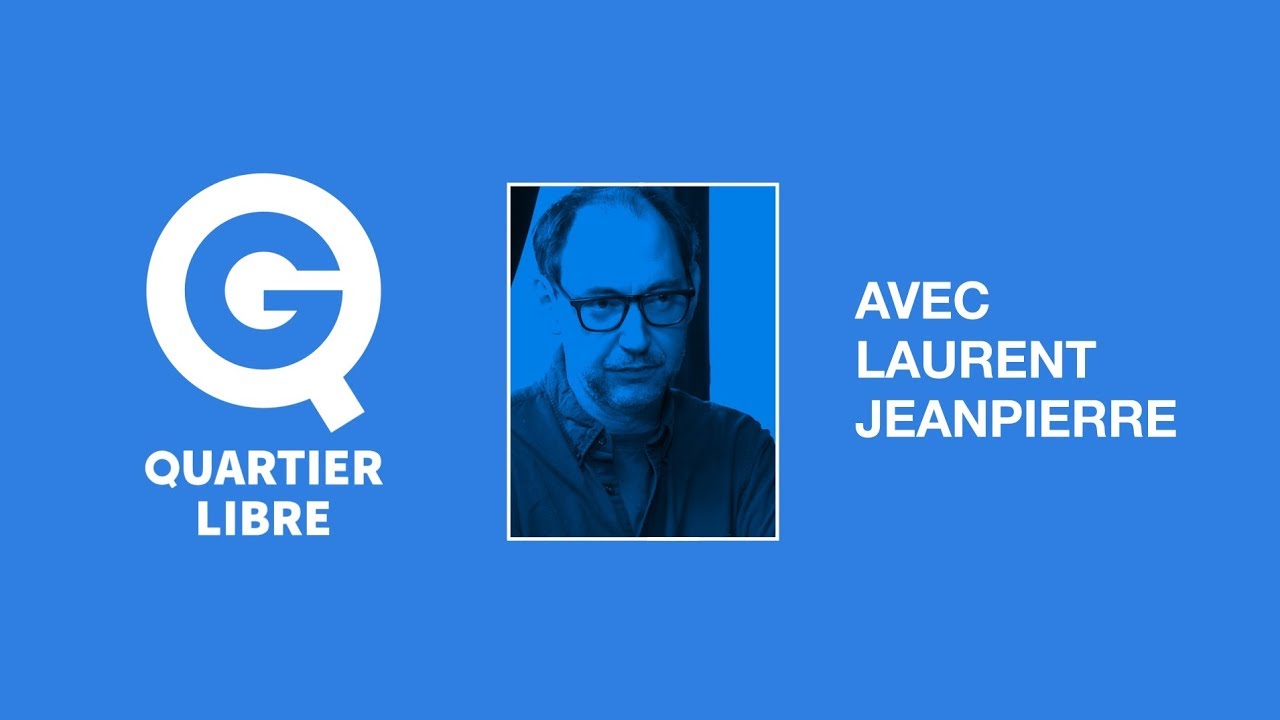« Comment les Gilets jaunes réinventent la politique » – Quartier Libre avec L. Jeanpierre [EXTRAIT]