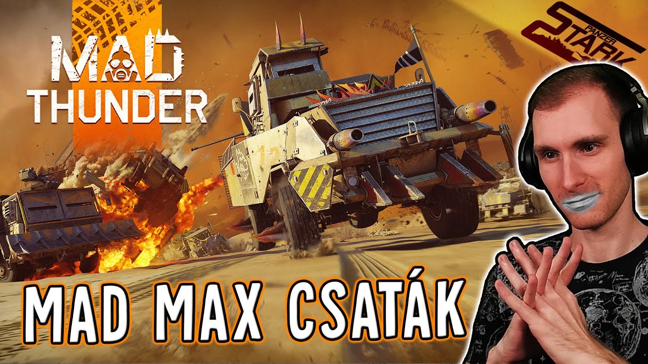 War Thunder - 84.Rész (Hadfiúk Bevetésen! Mad Max Event) - Stark LIVE
