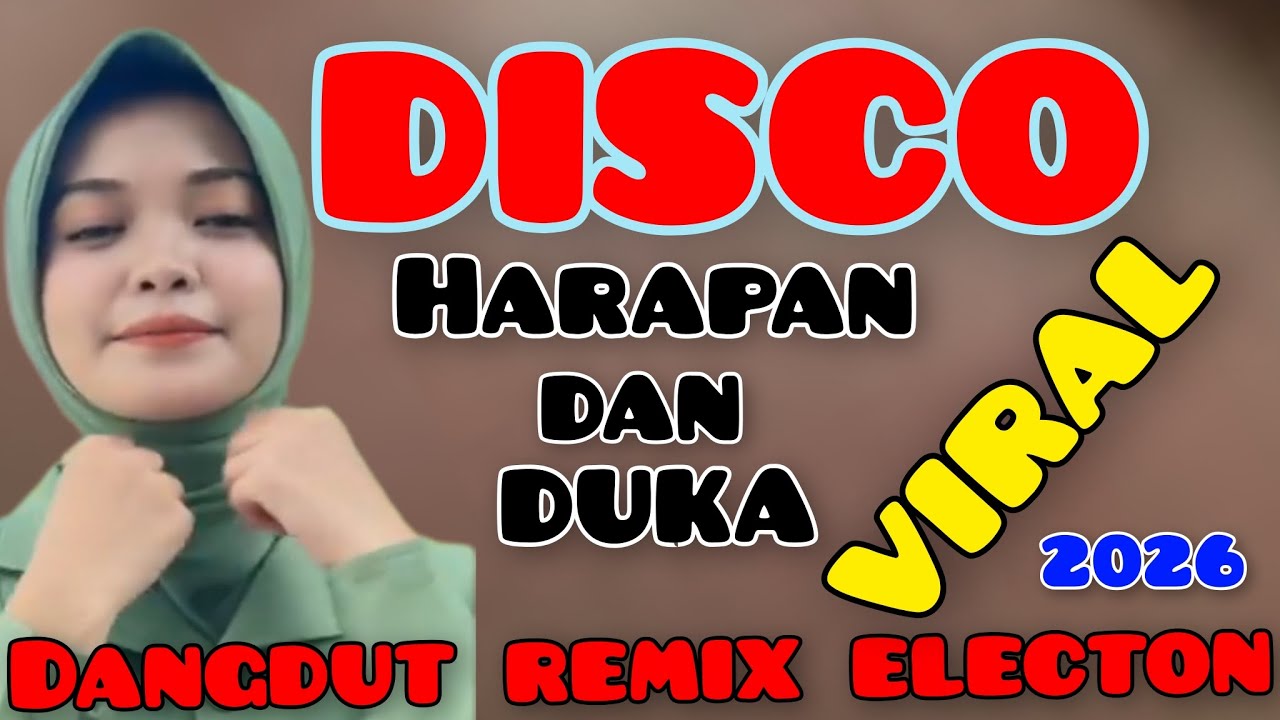 DISCO REMIX DANGDUT ELECTONE PALING POPULER SUMPAH LAGU INI VIRALL DI 2026