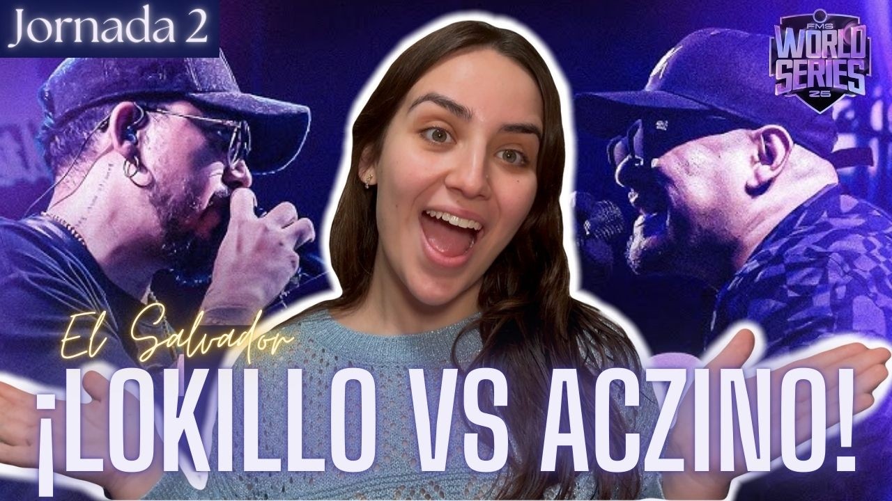 Reaccionando a `ACZINO vs LOKILLO I FMS WORLD SERIES 2025 I Jornada 2 I EL SALVADOR´!!! #fmsnetwork