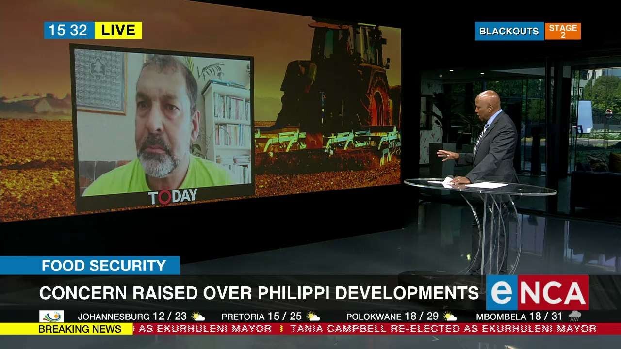 Discussion | Food Security | Development will destroy Philippi farming