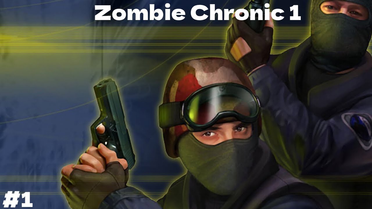 Cs 1.6 Zombie Chronic 1 | Vysvětlování mi moc nejde | #1