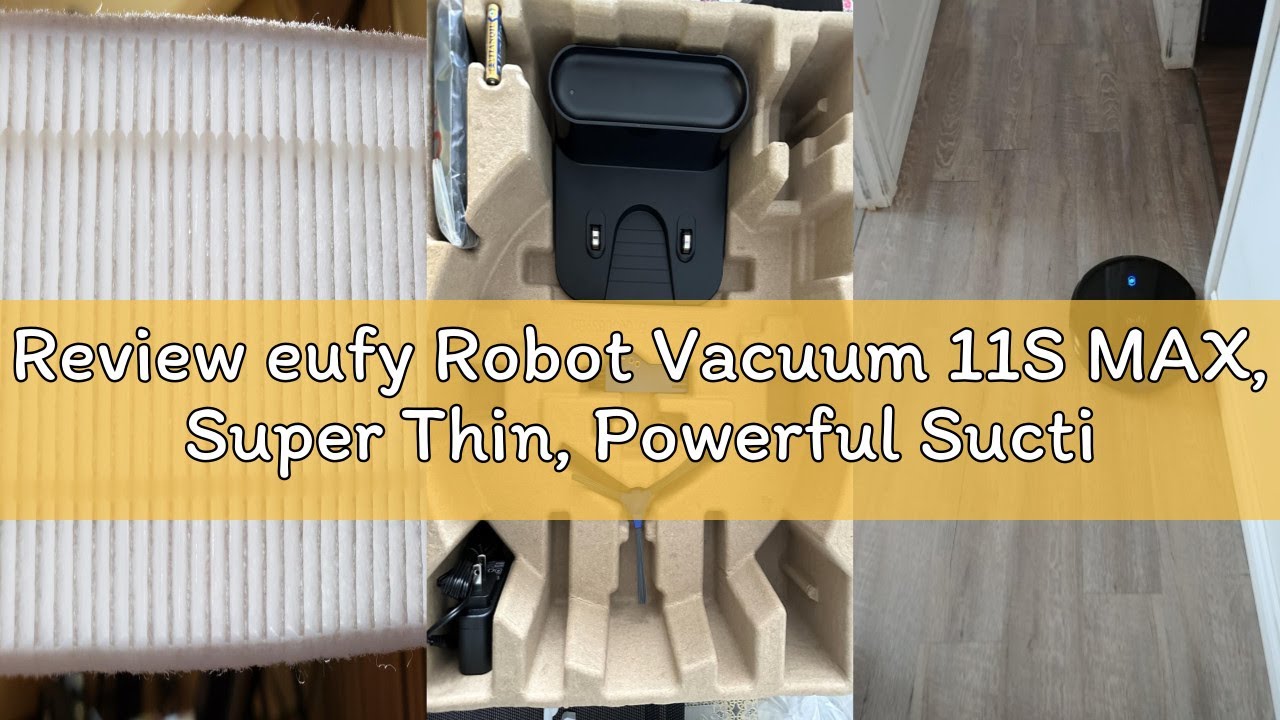 Review eufy Robot Vacuum 11S MAX, Super Thin, Powerful Suction, Quiet, Self-Charging Robotic Vacuum