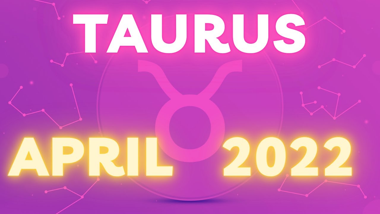 ♉️ TAURUS APRIL 2022 ⭐️⭐️ How is the April 2022 for Taurus ? ⭐️⭐️