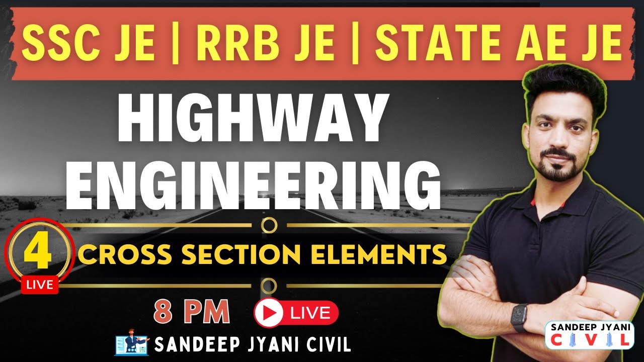 8 PM | Session 4 | Cross Section Elements | SSC JE | RRB JE | State AE/JE| #SJCIVIL
