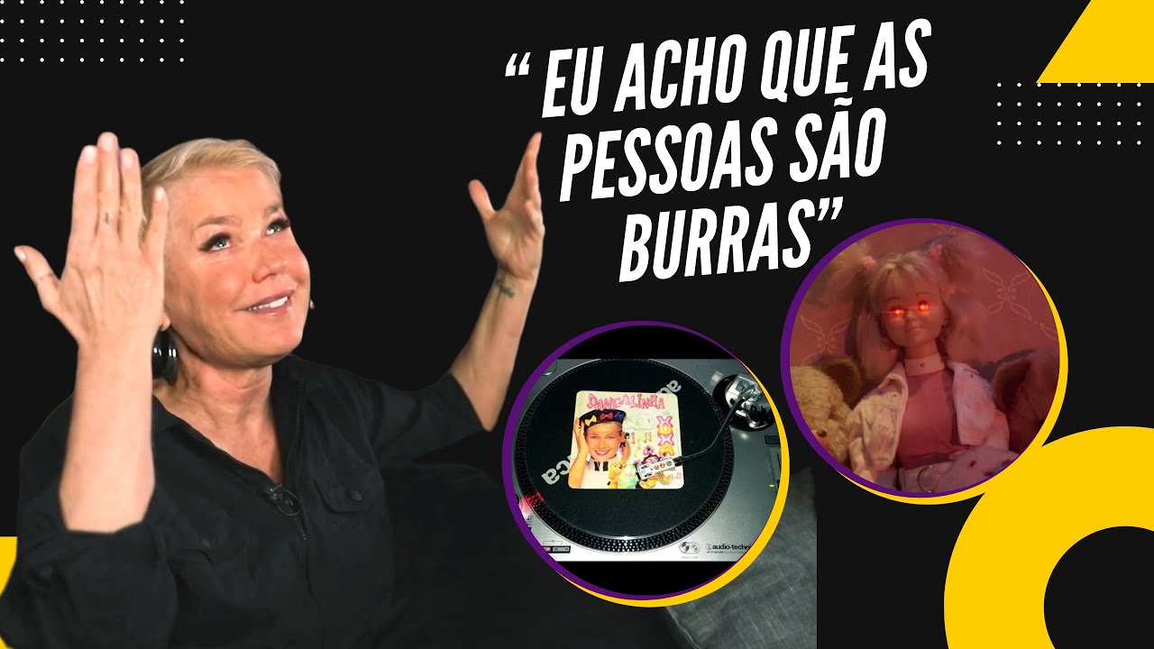 Xuxa revela por que lenda do disco ao contr&aacute;rio e Boneca ficaram de fora do document&aacute;rio