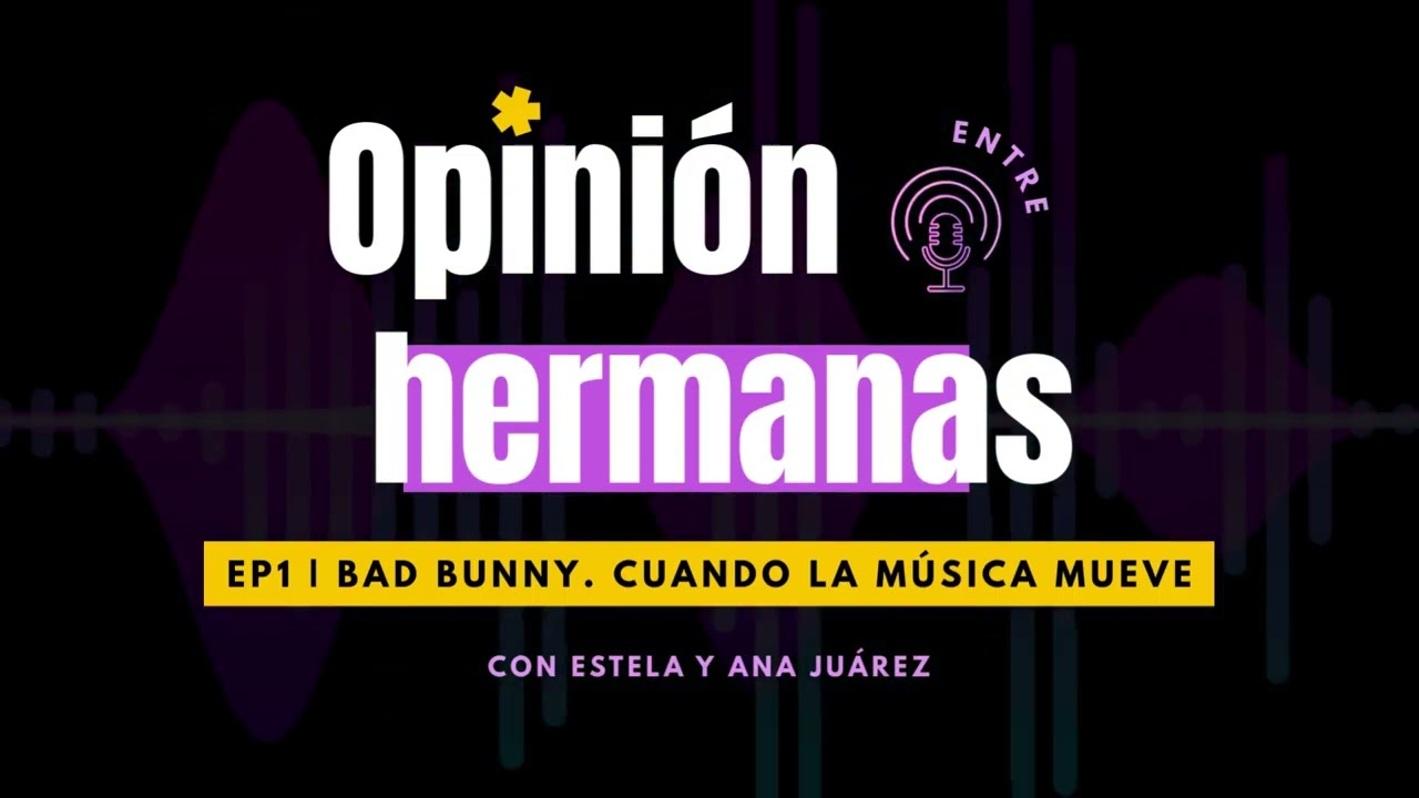 Bad Bunny.  Cuando la música mueve