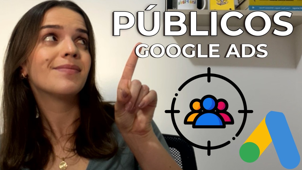 Como Criar Públicos no Google Ads PASSO A PASSO (Guia para Iniciantes)